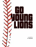 Go Young Lions (eBook, ePUB)