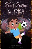 Peter's Passion for Football (eBook, ePUB)
