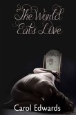 The World Eats Love (eBook, ePUB)