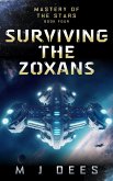 Surviving the Zoxans (Mastery of the Stars, #4) (eBook, ePUB)