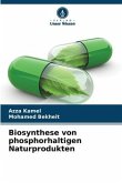 Biosynthese von phosphorhaltigen Naturprodukten