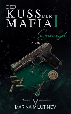Der Kuss der Mafia - Milutinov, Marina