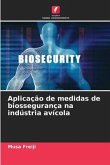 Aplicação de medidas de biossegurança na indústria avícola