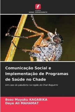 Comunicação Social e Implementação de Programas de Saúde no Chade - KAGABIKA, Boaz Muyuku;MAHAMAT, Daye Ali