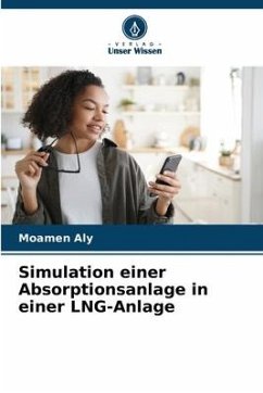 Simulation einer Absorptionsanlage in einer LNG-Anlage - Aly, Moamen