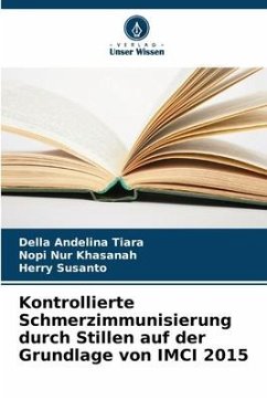 Kontrollierte Schmerzimmunisierung durch Stillen auf der Grundlage von IMCI 2015 - Tiara, Della Andelina;Khasanah, Nopi Nur;Susanto, Herry