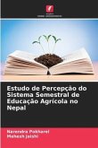 Estudo de Percepção do Sistema Semestral de Educação Agrícola no Nepal