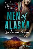 In deinen Armen / Men of Alaska Bd.1