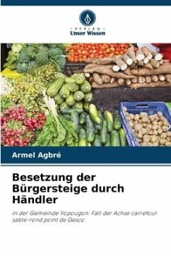 Besetzung der Bürgersteige durch Händler - Agbré, Armel