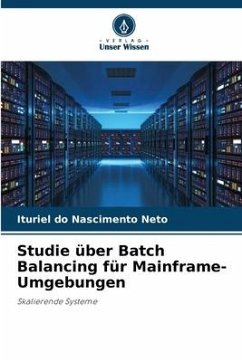 Studie über Batch Balancing für Mainframe-Umgebungen - Neto, Ituriel do Nascimento