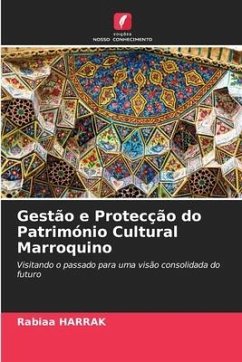 Gestão e Protecção do Património Cultural Marroquino - HARRAK, RABIAA