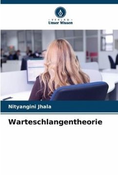 Warteschlangentheorie - Jhala, Nityangini