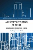 A History of Victims of Crime (eBook, PDF)