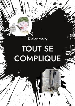 Tout se complique - Moity, Didier