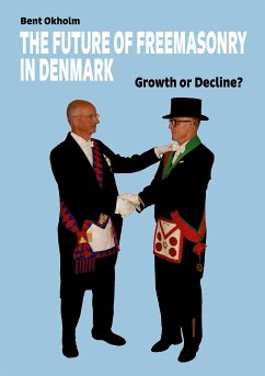 The Future of Freemasonry in Denmark (eBook, ePUB)