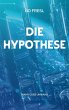 Die Hypothese (eBook, ePUB) - Bild 1