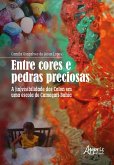 Entre Cores e Pedras Preciosas: A (In)visibilidade dos Calon em uma Escola de Camaçari-Bahia (eBook, ePUB)