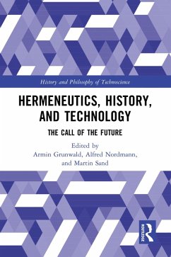 Hermeneutics, History, and Technology (eBook, PDF)