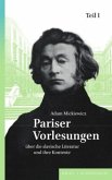 Pariser Vorlesungen über die slavische Literatur und ihre Kontexte, 3 Teile