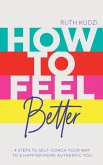 How to Feel Better (eBook, ePUB)