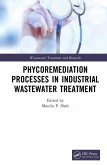 Phycoremediation Processes in Industrial Wastewater Treatment (eBook, PDF)