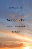 Seelenliebe und die Unendlichkeit des Seins (eBook, ePUB)