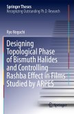 Designing Topological Phase of Bismuth Halides and Controlling Rashba Effect in Films Studied by ARPES