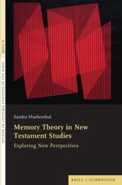 Memory Theory in New Testament Studies - Huebenthal, Sandra