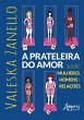 A Prateleira do Amor: Sobre Mulheres,... - Bild 1
