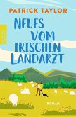 Neues vom irischen Landarzt / Der irische Landarzt Bd.2