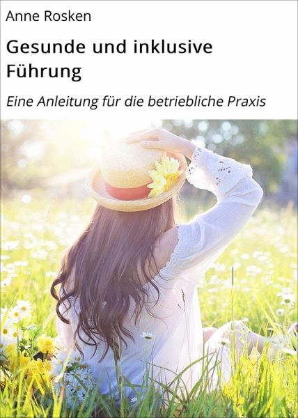 Gesunde und inklusive Führung (eBook, ePUB)