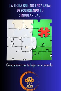 La ficha que no encajaba: descubriendo tu singularidad (eBook, ePUB) - Garcia, Sebastian Avendaño