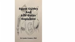 Spirit Guides and Life Paths Explained (eBook, ePUB) - Cramer, Lynda