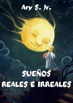 Cover Sueños Reales e Irreales (eBook, ePUB)