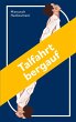 Talfahrt bergauf - Bild 1