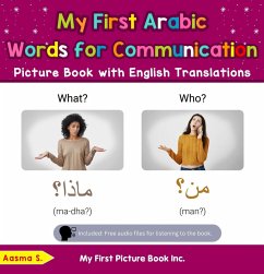 My First Arabic Words for Communication Picture Book with English Translations (Teach & Learn Basic Arabic words for Children, #18) (eBook, ePUB) - S., Aasma