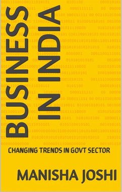 Cover BUSINESS IN INDIA: CHANGING TRENDS IN GOVT SECTOR (eBook, ePUB)