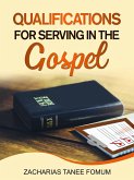 Qualifications For Serving in The Gospel (Leading God's people, #22) (eBook, ePUB)