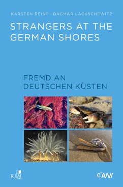 Strangers at the German Shores. Fremd an deutschen Küsten - Reise, Karsten;Lackschewitz, Dagmar