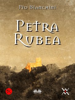 Petra Rubea (eBook, ePUB) - Bianchini, Pio