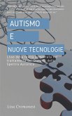Autismo e nuove tecnologie (eBook, ePUB)