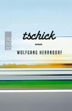 Tschick - Herrndorf, Wolfgang