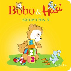 Bobo & Hasi zählen bis 3 / Bobo & Hasi Bd.3 - Böhlke, Dorothée