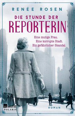 Die Stunde der Reporterin - Rosen, Renée