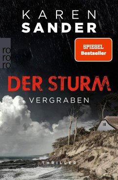 Der Sturm - Vergraben / Engelhardt & Krieger ermitteln Bd.4 - Sander, Karen
