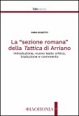La &quote;sezione romana&quote; della Tattica di Arriano (eBook, PDF)