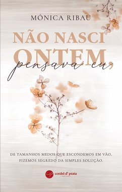 Não nasci ontem, pensava eu (eBook, ePUB) - Ribau, Mónica