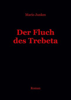 Der Fluch des Trebeta - Junkes, Mario