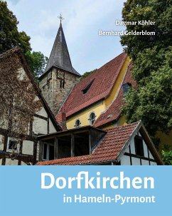 Dorfkirchen in Hameln-Pyrmont - Gelderblom, Bernhard; Köhler, Dagmar