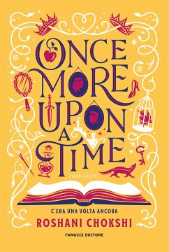 Once More Upon a Time - C'era una volta ancora (eBook, ePUB) - Chokshi, Roshani